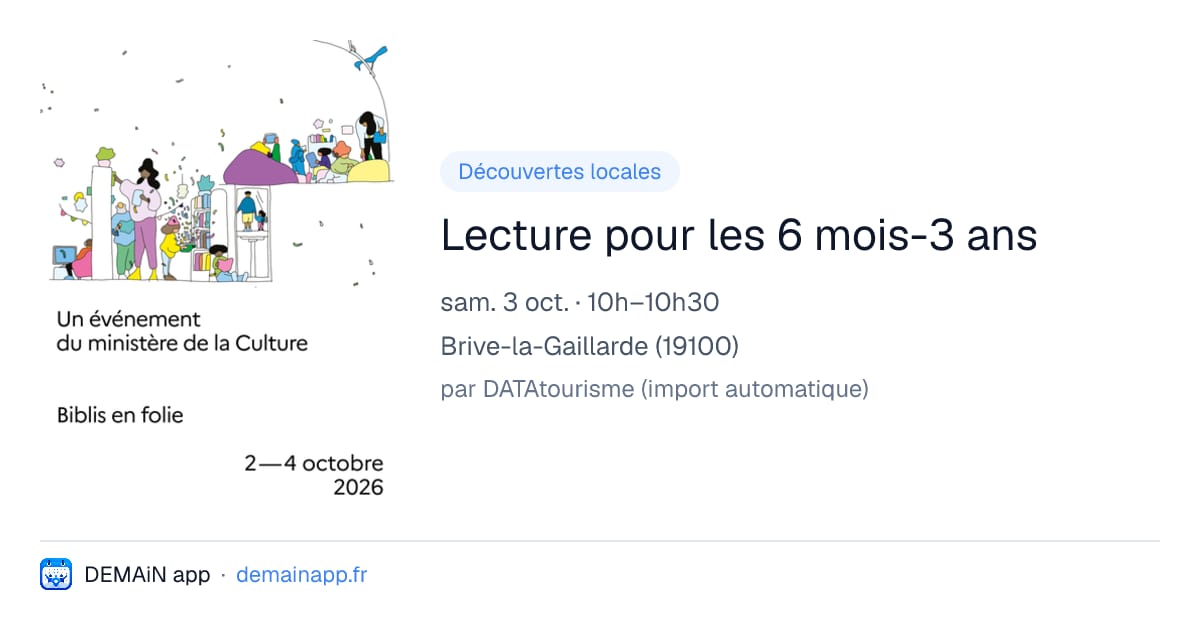 Lecture pour les 6 mois-3 ans — Brive-la-Gaillarde