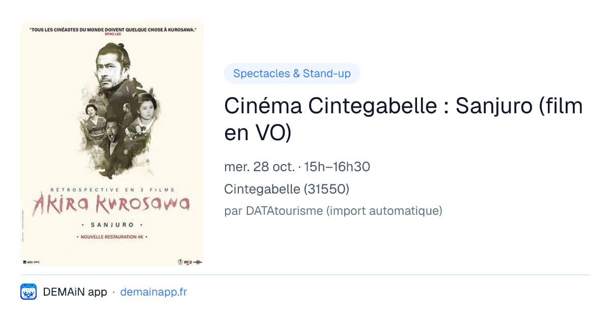 Cinéma Cintegabelle : Sanjuro (film en VO) — Cintegabelle