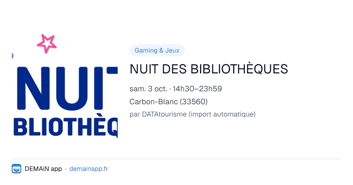 NUIT DES BIBLIOTHÈQUES — Carbon-Blanc