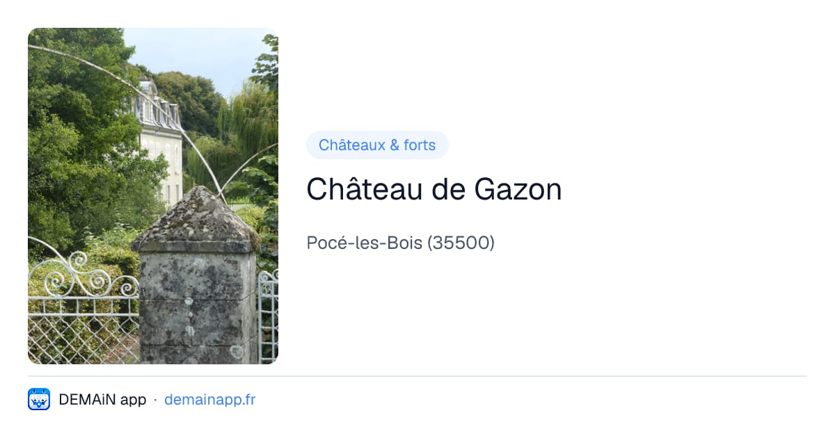 Château de Gazon — Pocé-les-Bois