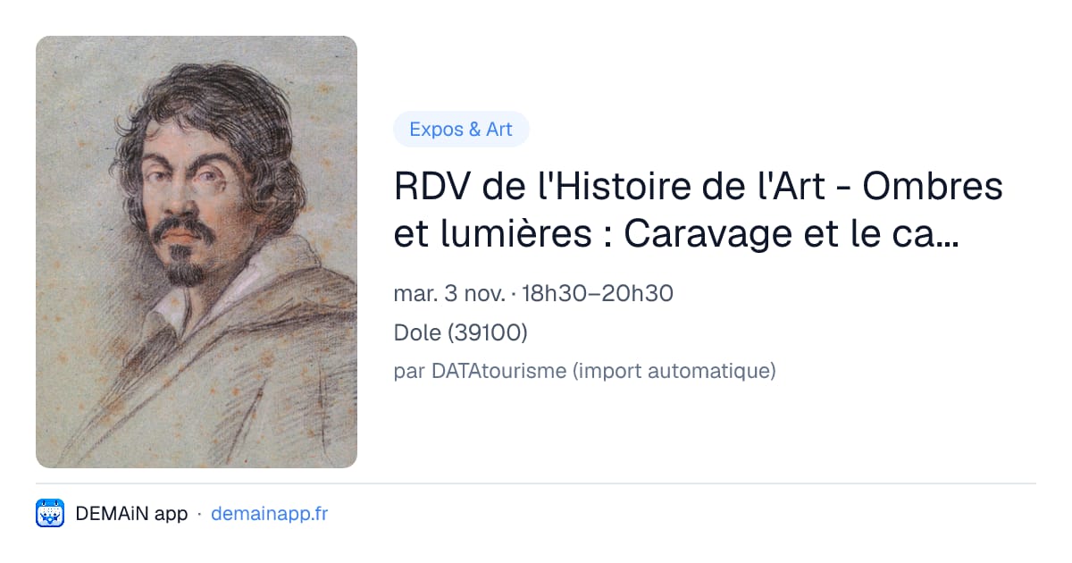 RDV de l'Histoire de l'Art - Ombres et lumières : Caravage et le caravagisme — Dole