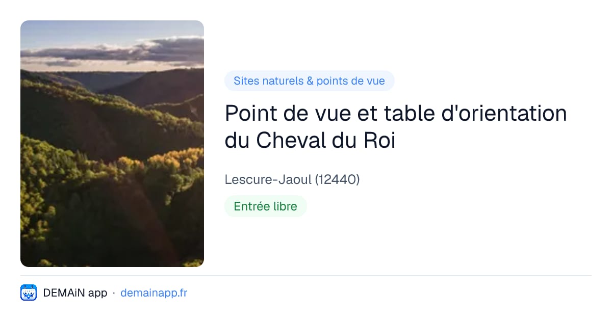 Point de vue et table d'orientation du Cheval du Roi — Lescure-Jaoul