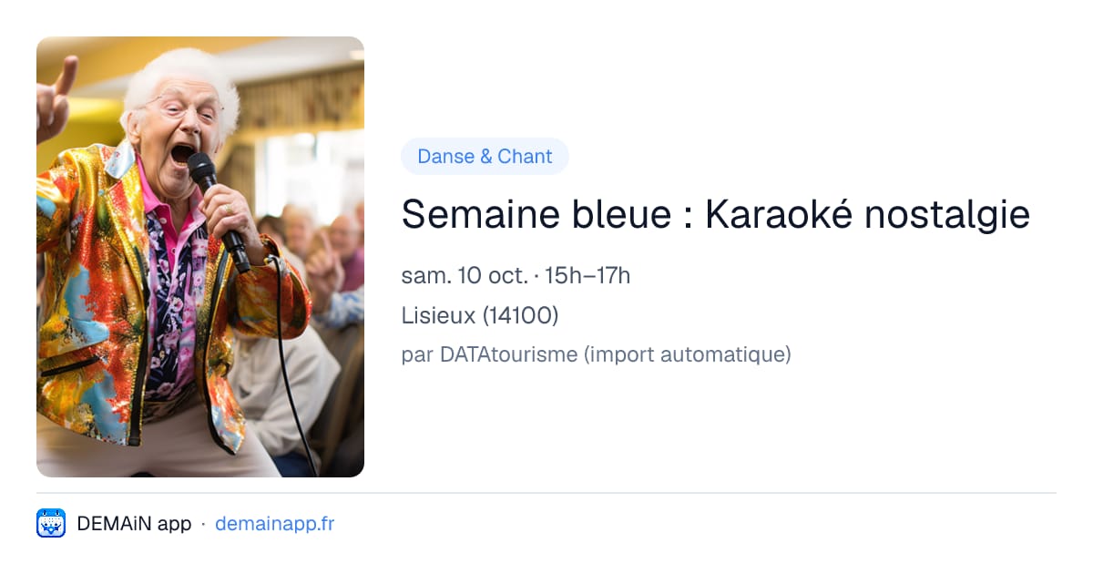 Semaine bleue : Karaoké nostalgie — Lisieux