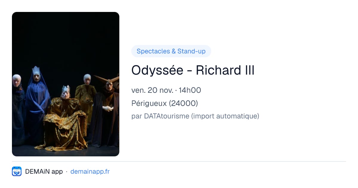Odyssée - Richard III — Périgueux