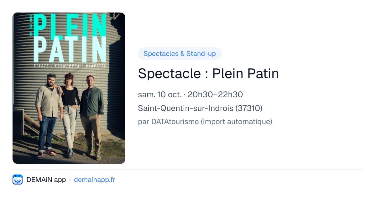 Spectacle : Plein Patin — Saint-Quentin-sur-Indrois
