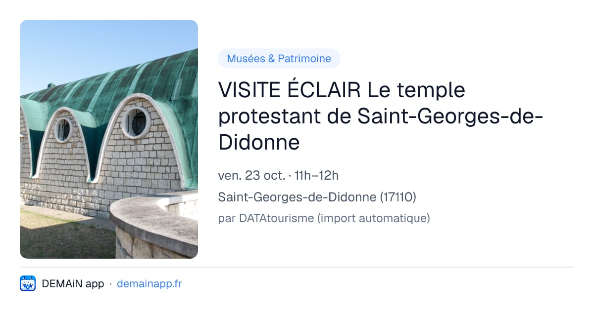 VISITE ÉCLAIR Le temple protestant de Saint-Georges-de-Didonne — Saint-Georges-de-Didonne