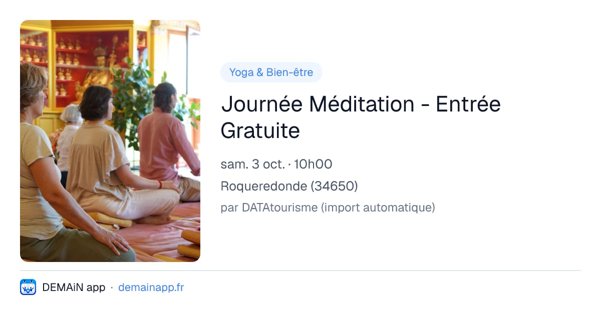 Journée Méditation - Entrée Gratuite — Roqueredonde