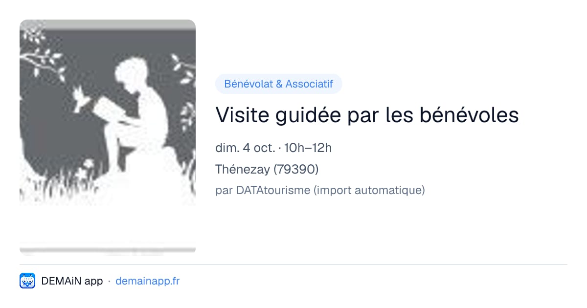 Visite guidée par les bénévoles — Thénezay