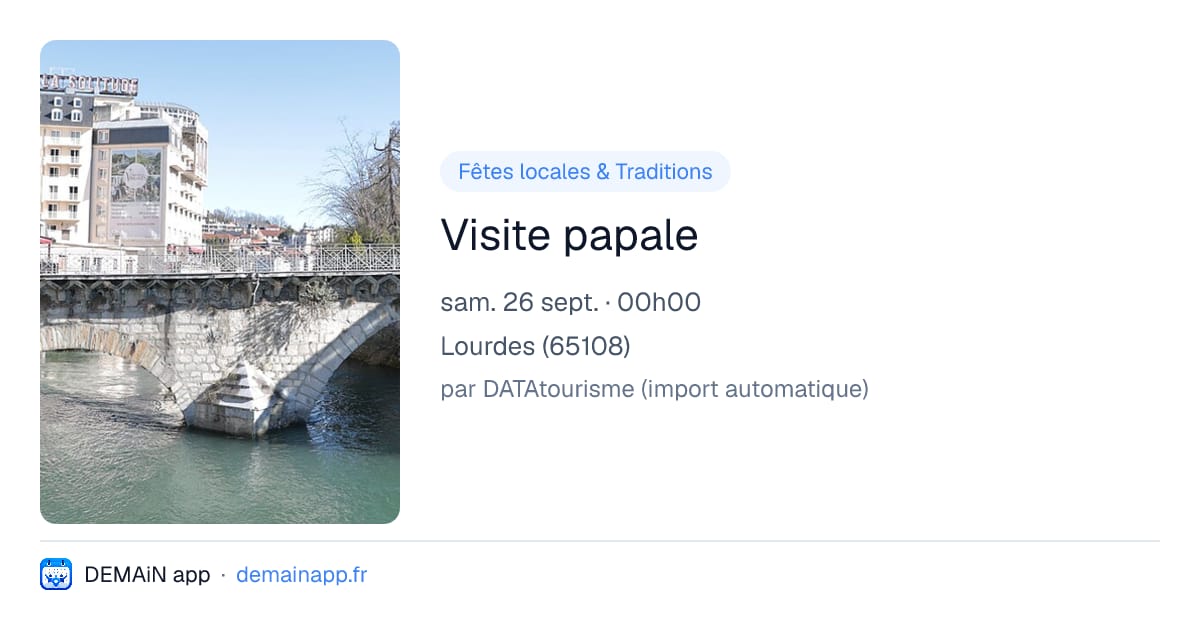 Visite papale — Lourdes