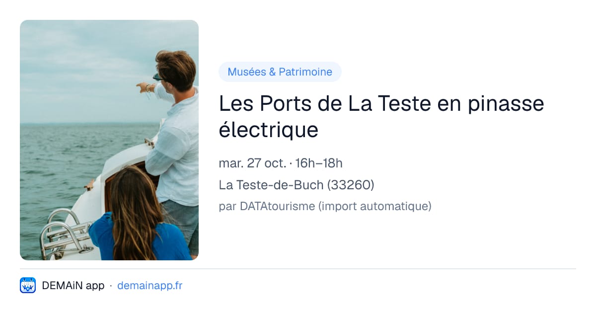 Les Ports de La Teste en pinasse électrique — La Teste-de-Buch