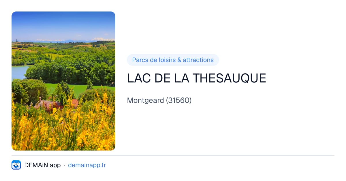 LAC DE LA THESAUQUE — Montgeard