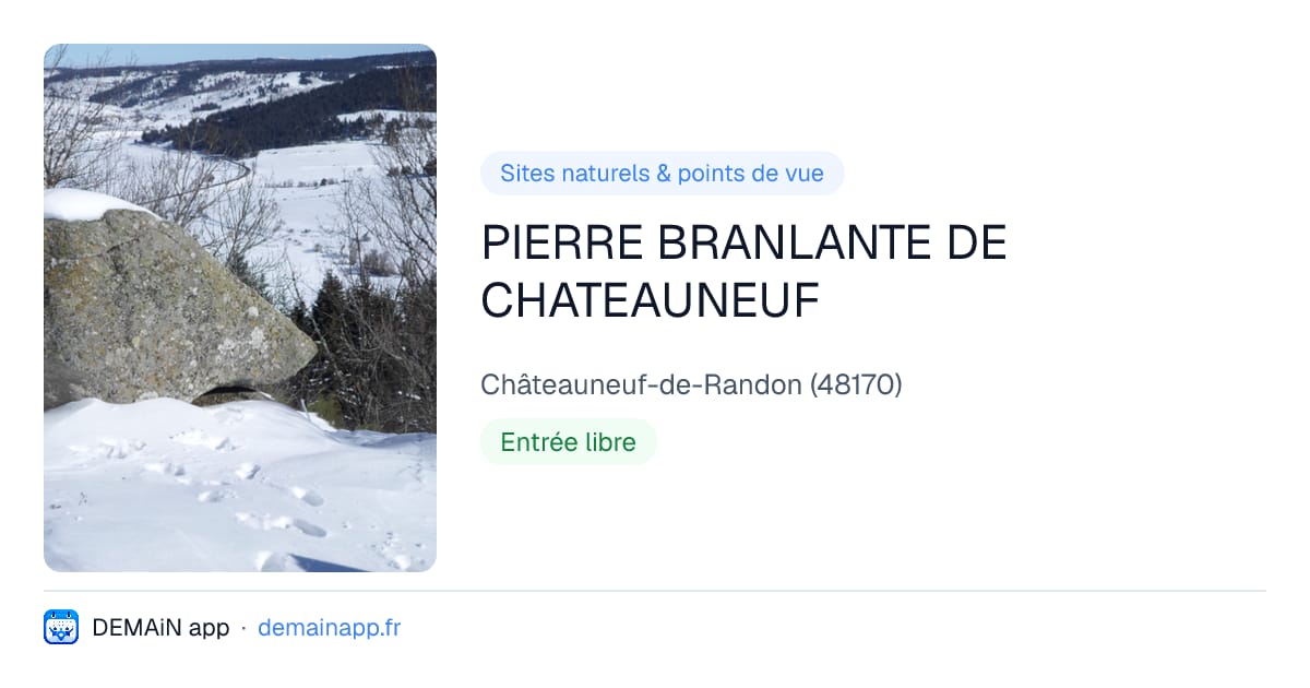 PIERRE BRANLANTE DE CHATEAUNEUF — Châteauneuf-de-Randon