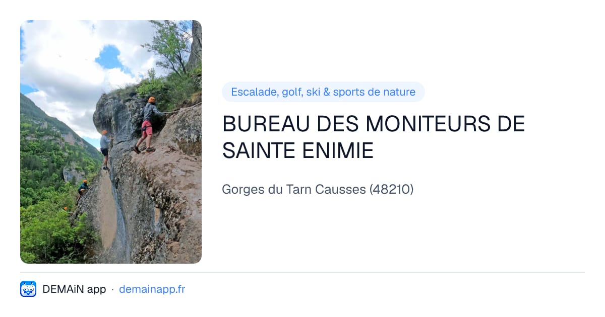 BUREAU DES MONITEURS DE SAINTE ENIMIE — Gorges du Tarn Causses