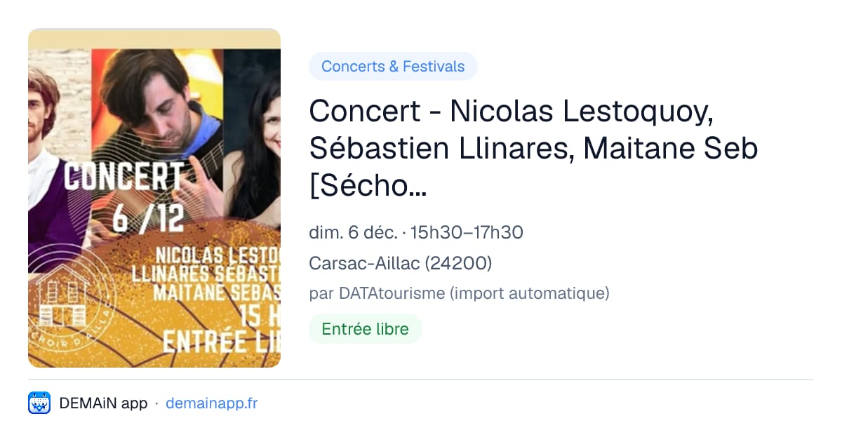 Concert - Nicolas Lestoquoy, Sébastien Llinares, Maitane Seb [Séchoir d'Aillac] — Carsac-Aillac