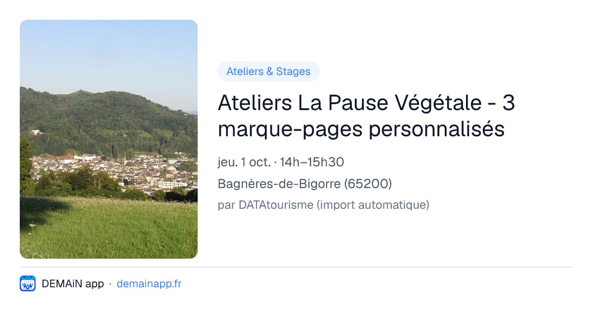 Ateliers La Pause Végétale - 3 marque-pages personnalisés — Bagnères-de-Bigorre