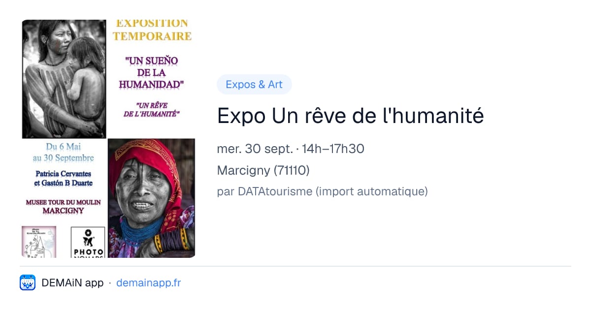 Expo Un rêve de l'humanité — Marcigny