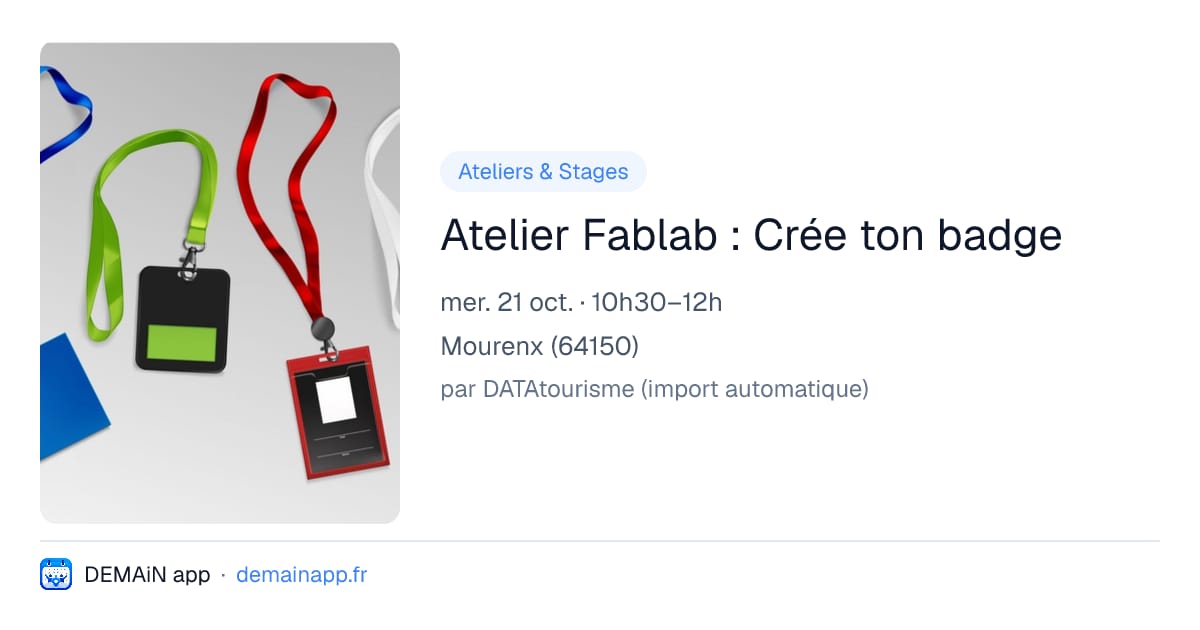 Atelier Fablab : Crée ton badge — Mourenx