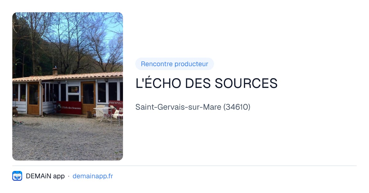 L'ÉCHO DES SOURCES — Saint-Gervais-sur-Mare