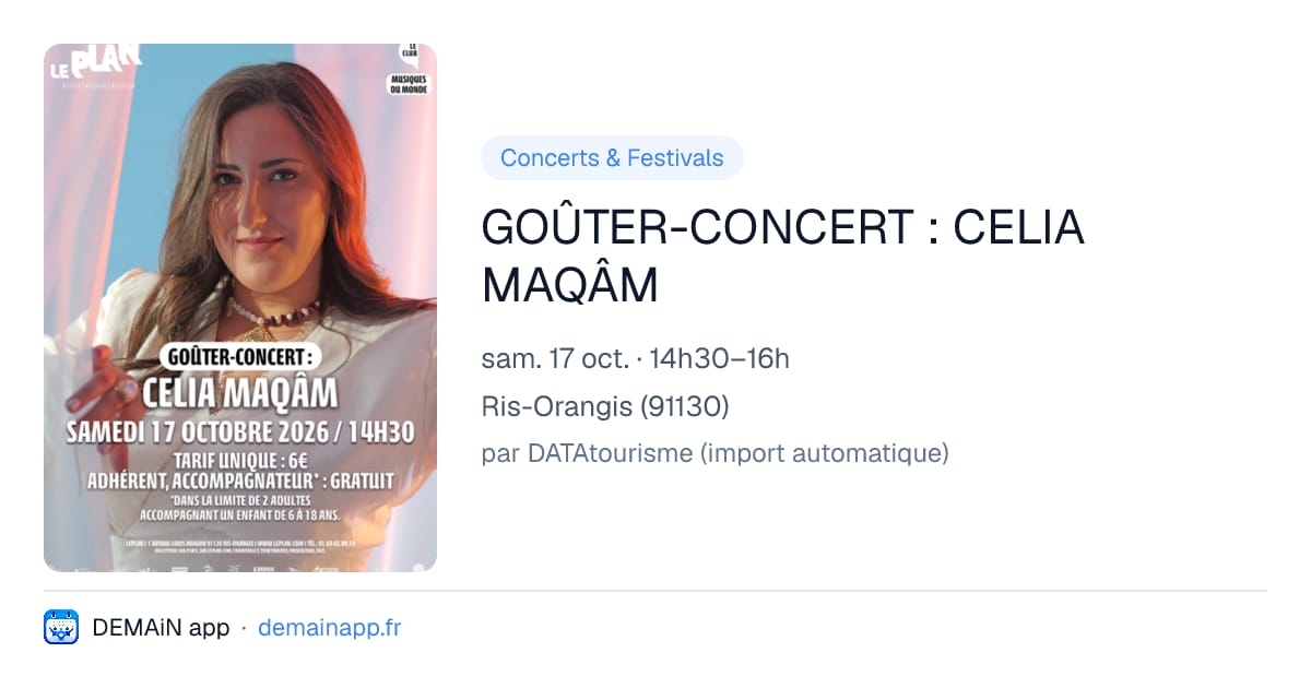 GOÛTER-CONCERT : CELIA MAQÂM — Ris-Orangis