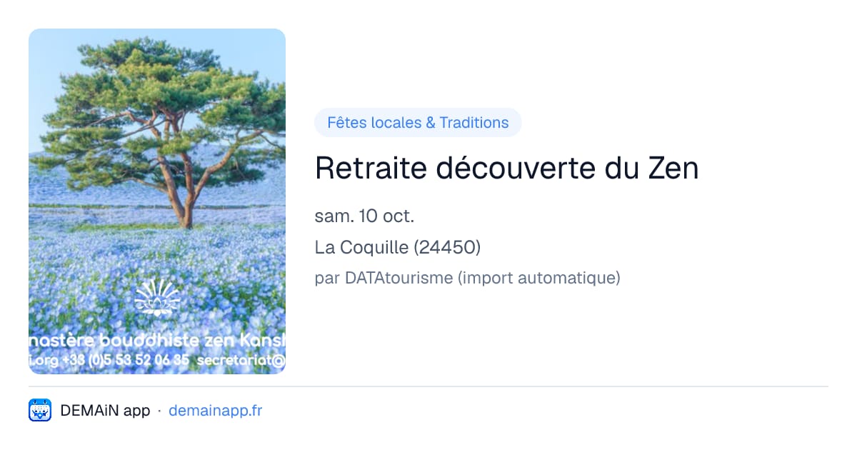 Retraite découverte du Zen — La Coquille