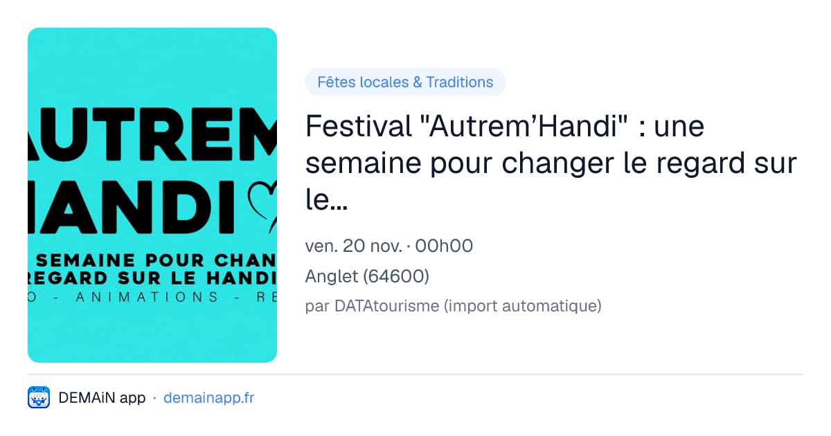 Festival "Autrem’Handi" : une semaine pour changer le regard sur le handicap — Anglet