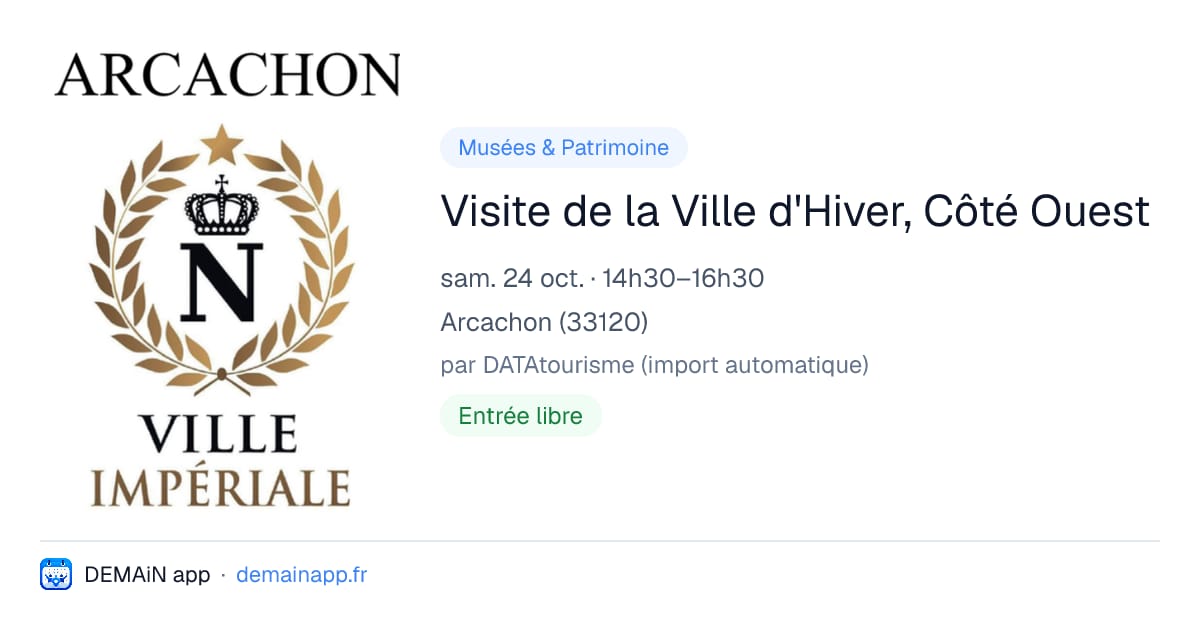 Visite de la Ville d'Hiver, Côté Ouest — Arcachon