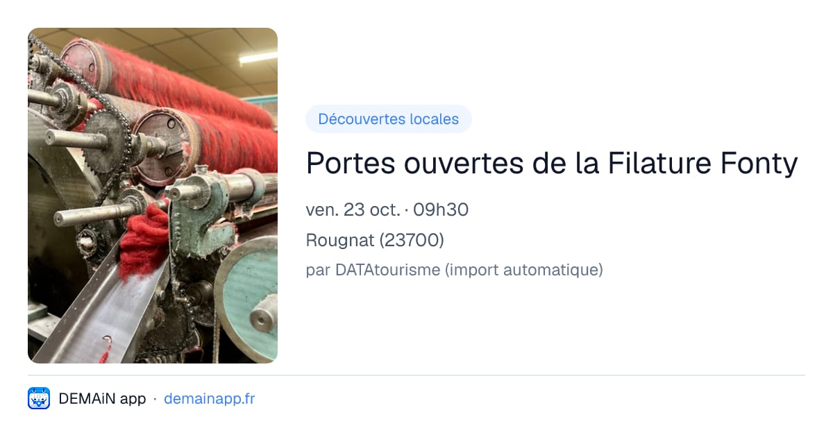 Portes ouvertes de la Filature Fonty — Rougnat