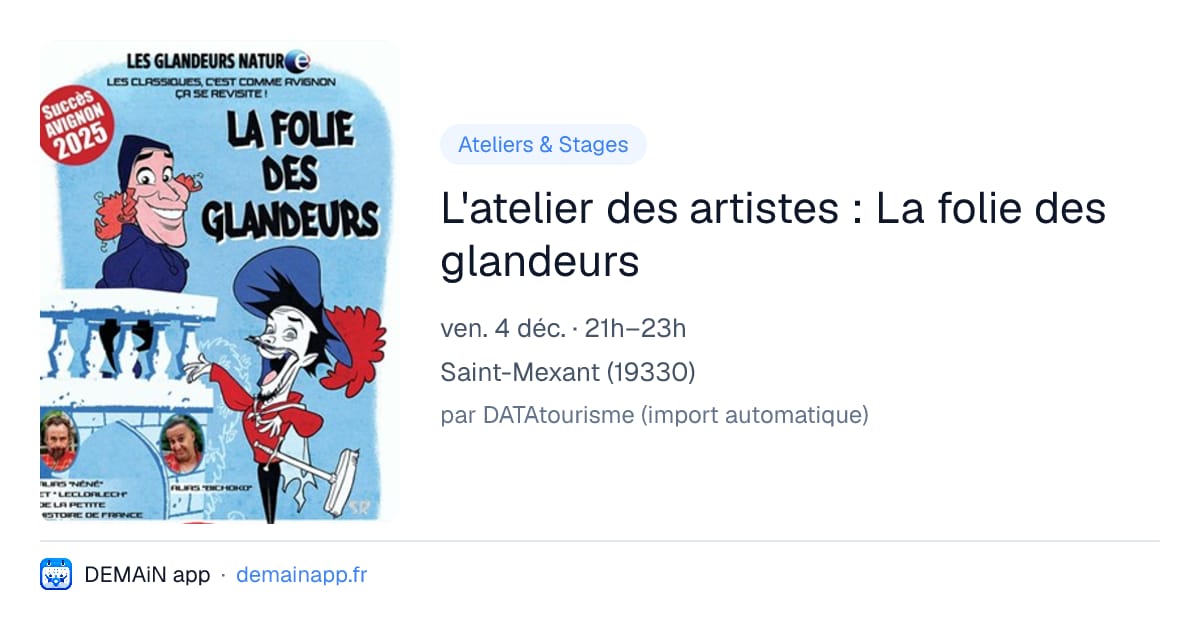 L'atelier des artistes : La folie des glandeurs — Saint-Mexant