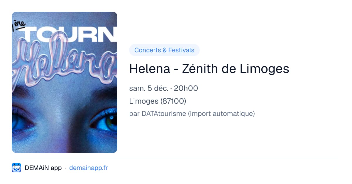 Helena - Zénith de Limoges — Limoges