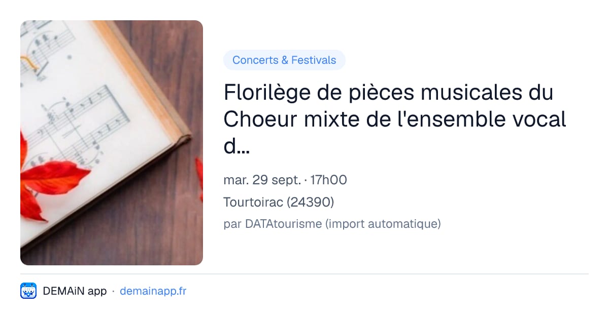 Florilège de pièces musicales du Choeur mixte de l'ensemble vocal de Périgueux — Tourtoirac