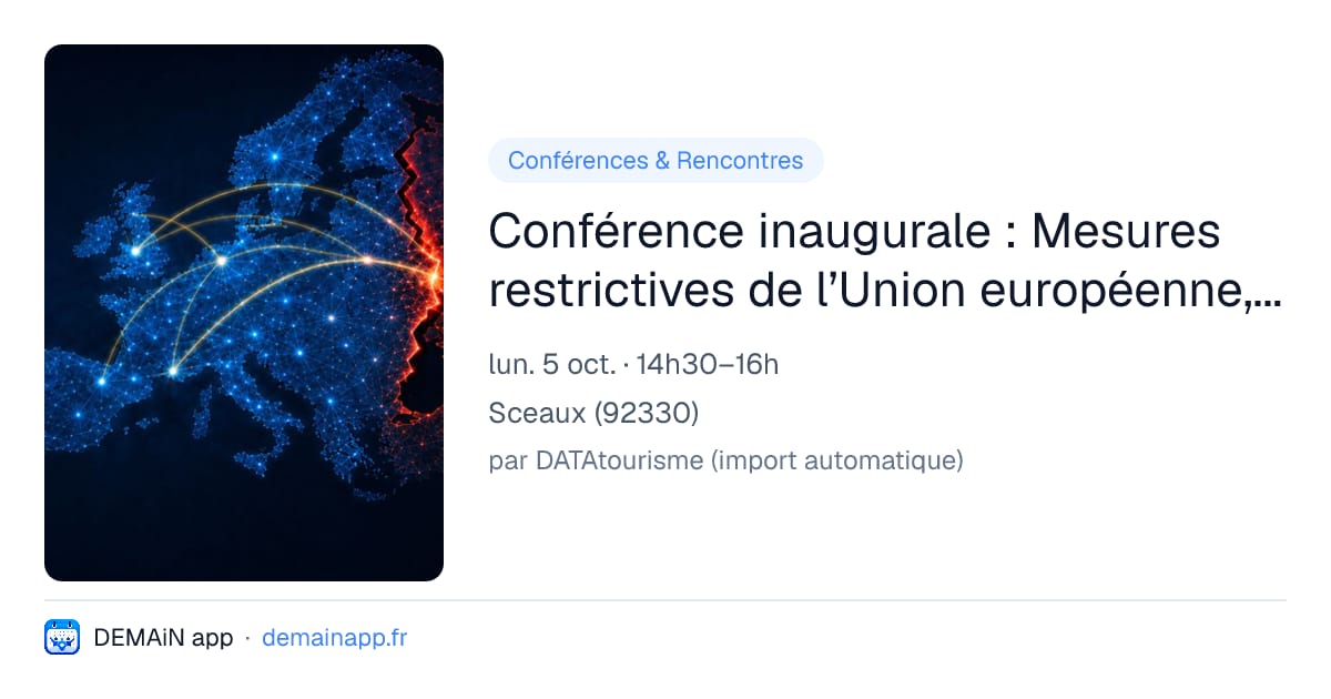 Conférence inaugurale : Mesures restrictives de l’Union européenne, entreprises et droits humains — Sceaux