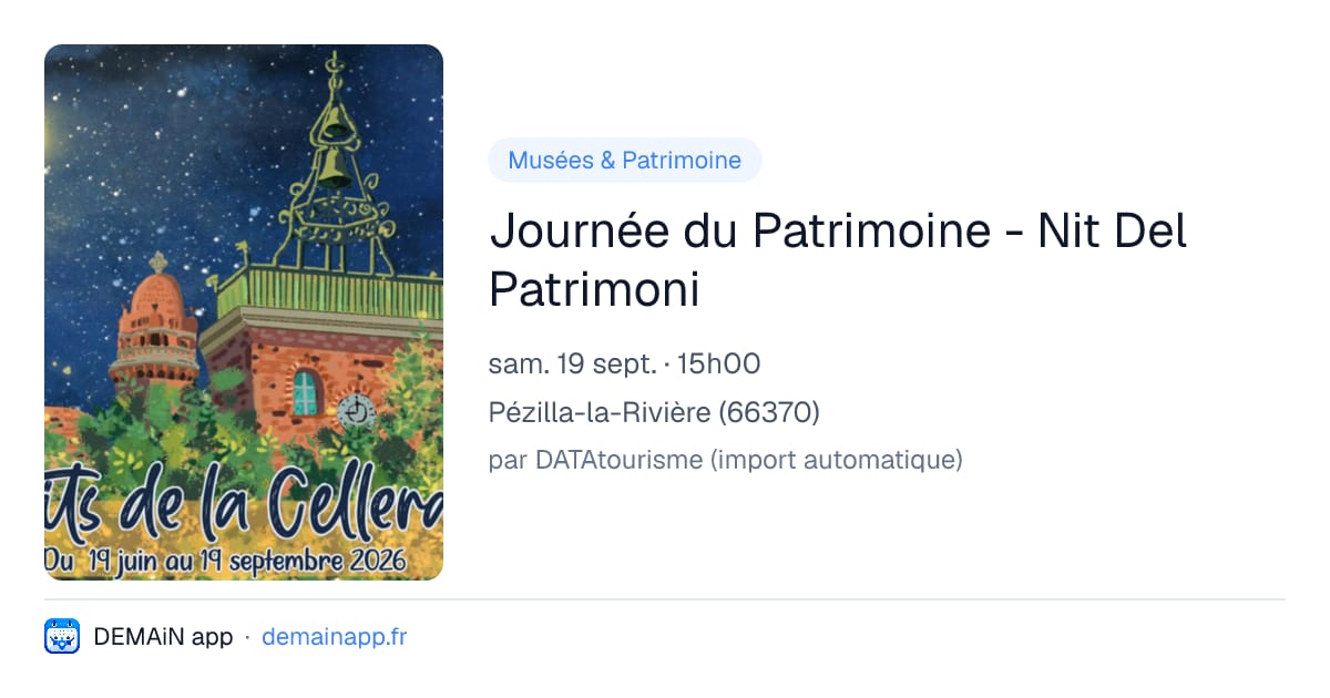 Journée du Patrimoine - Nit Del Patrimoni — Pézilla-la-Rivière
