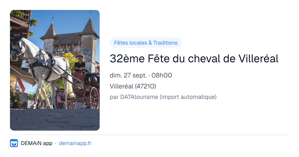 32ème Fête du cheval de Villeréal — Villeréal