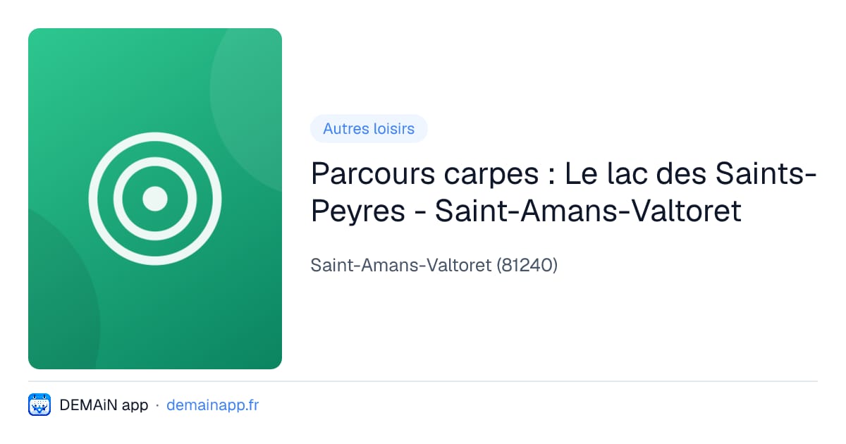 Parcours carpes : Le lac des Saints-Peyres - Saint-Amans-Valtoret — Saint-Amans-Valtoret