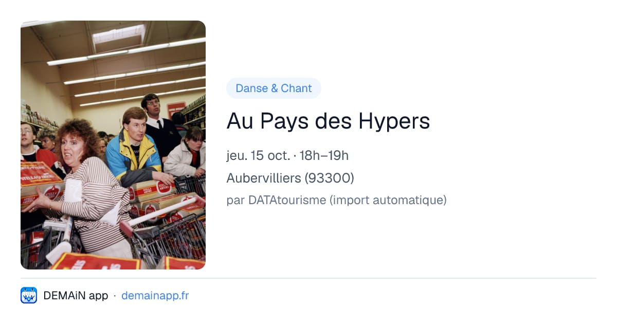 Au Pays des Hypers — Aubervilliers