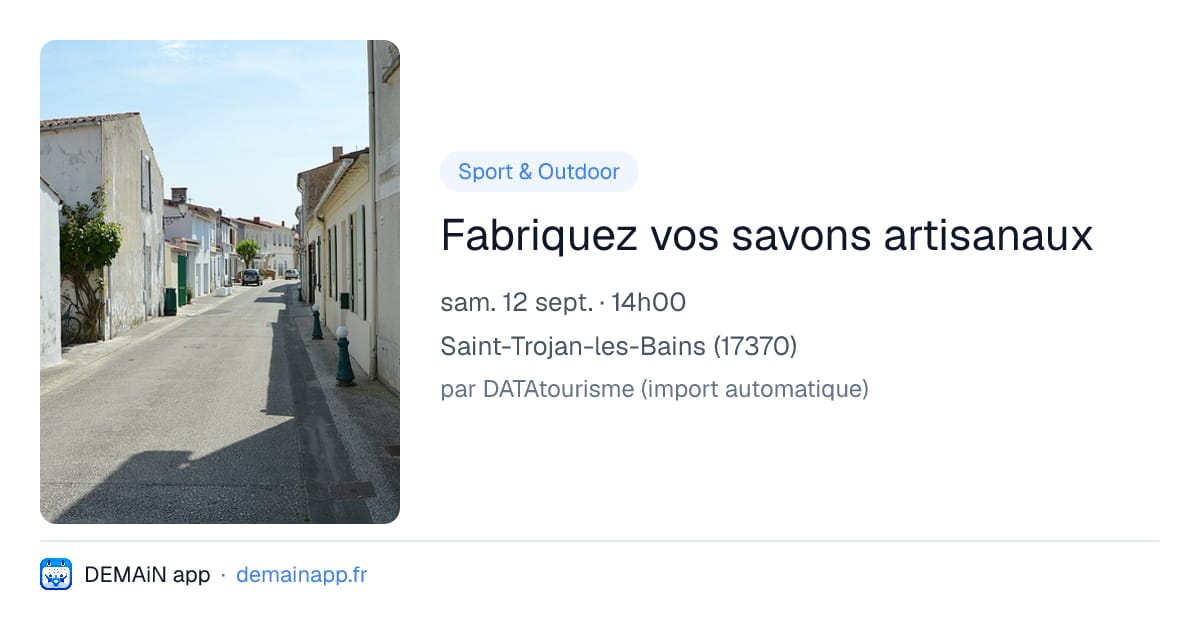 Fabriquez vos savons artisanaux — Saint-Trojan-les-Bains