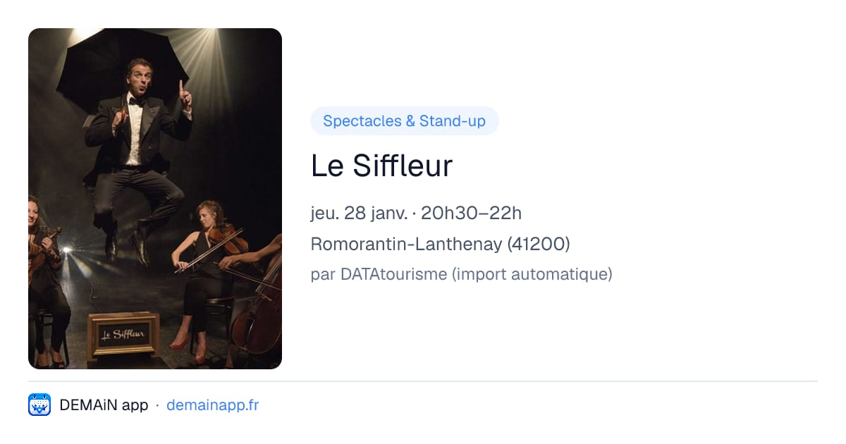 Le Siffleur — Romorantin-Lanthenay