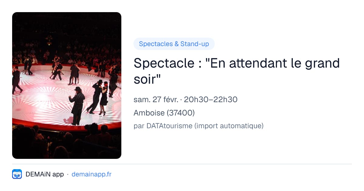 Spectacle : "En attendant le grand soir" — Amboise