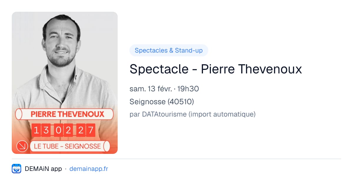 Spectacle - Pierre Thevenoux — Seignosse