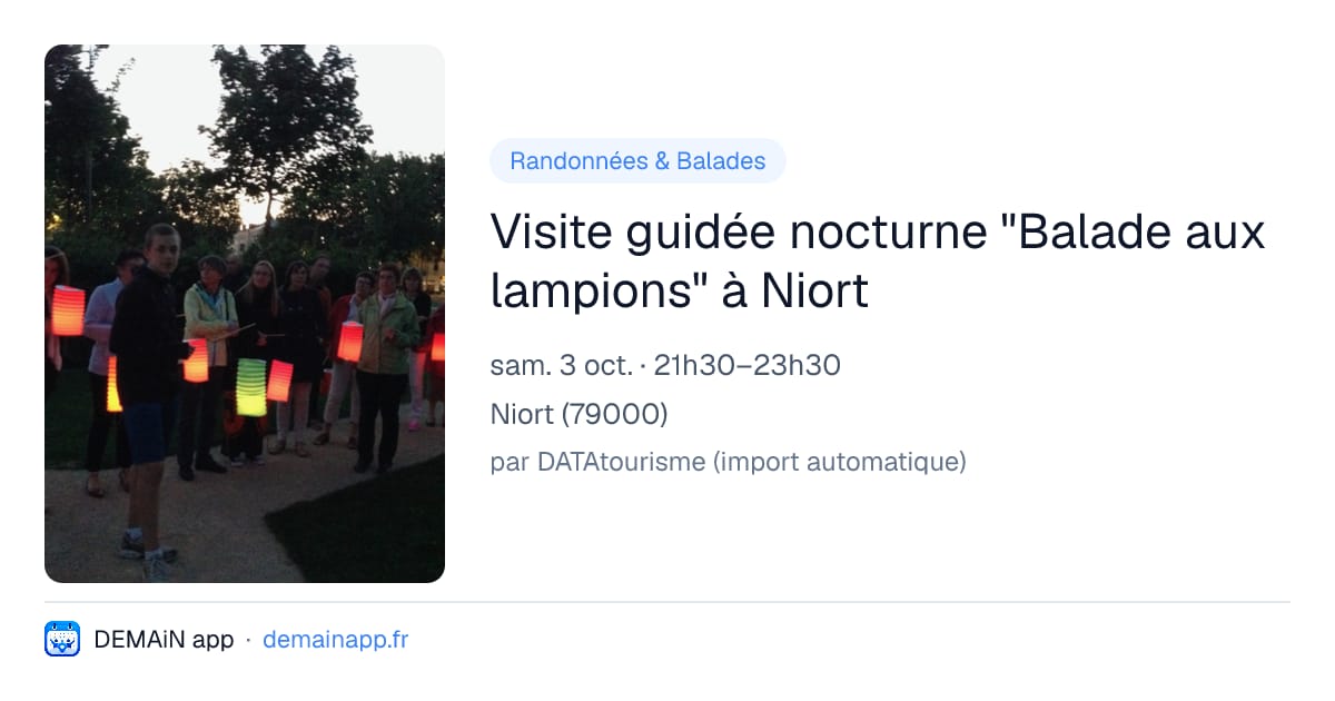 Visite guidée nocturne "Balade aux lampions" à Niort — Niort