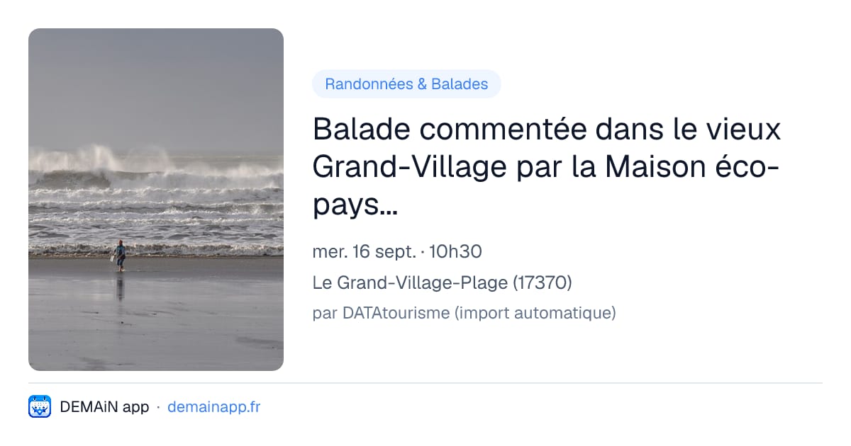 Balade commentée dans le vieux Grand-Village par la Maison éco-paysanne — Le Grand-Village-Plage