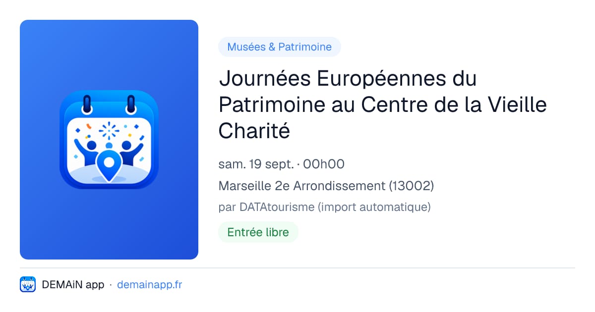 Journées Européennes du Patrimoine au Centre de la Vieille Charité — Marseille 2e Arrondissement