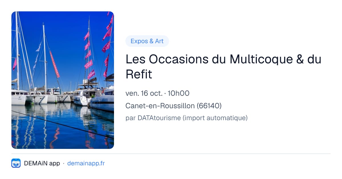 Les Occasions du Multicoque & du Refit — Canet-en-Roussillon