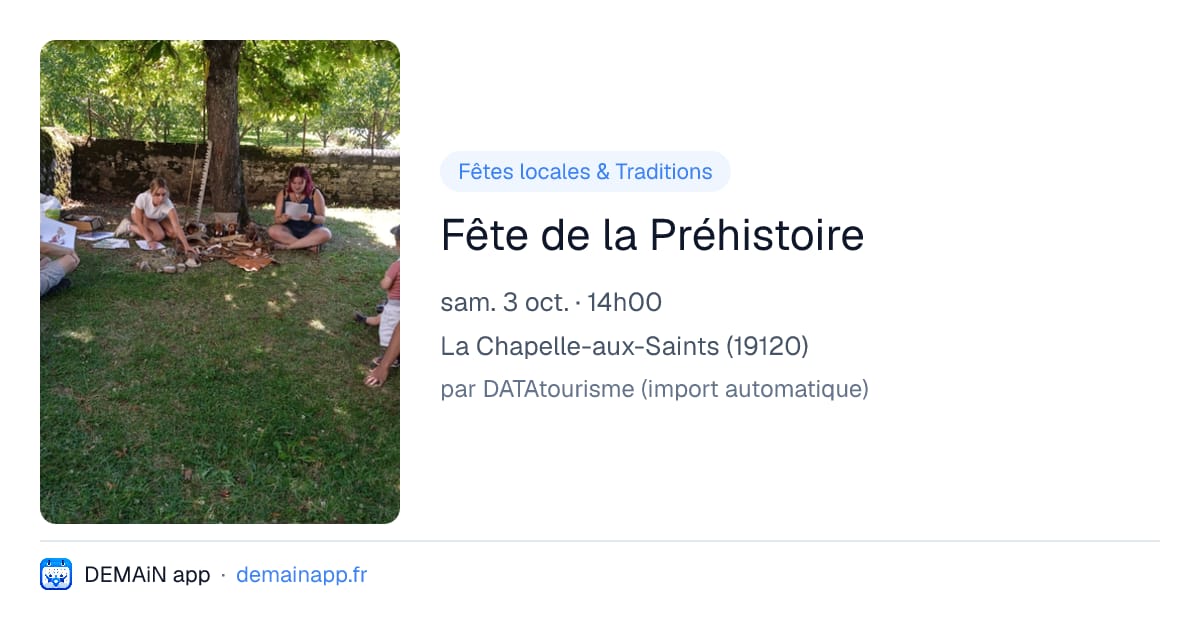 Fête de la Préhistoire — La Chapelle-aux-Saints