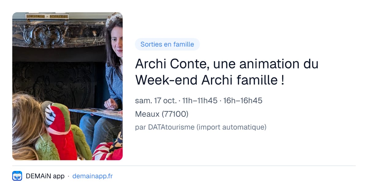 Archi Conte, une animation du Week-end Archi famille ! — Meaux