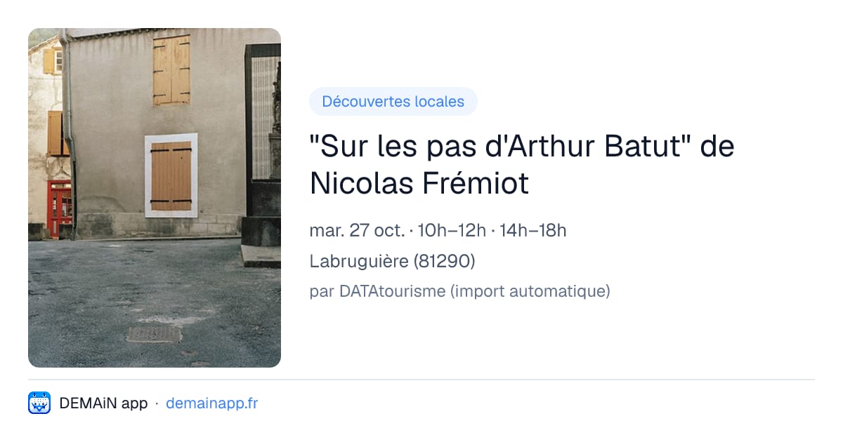 "Sur les pas d'Arthur Batut" de Nicolas Frémiot — Labruguière