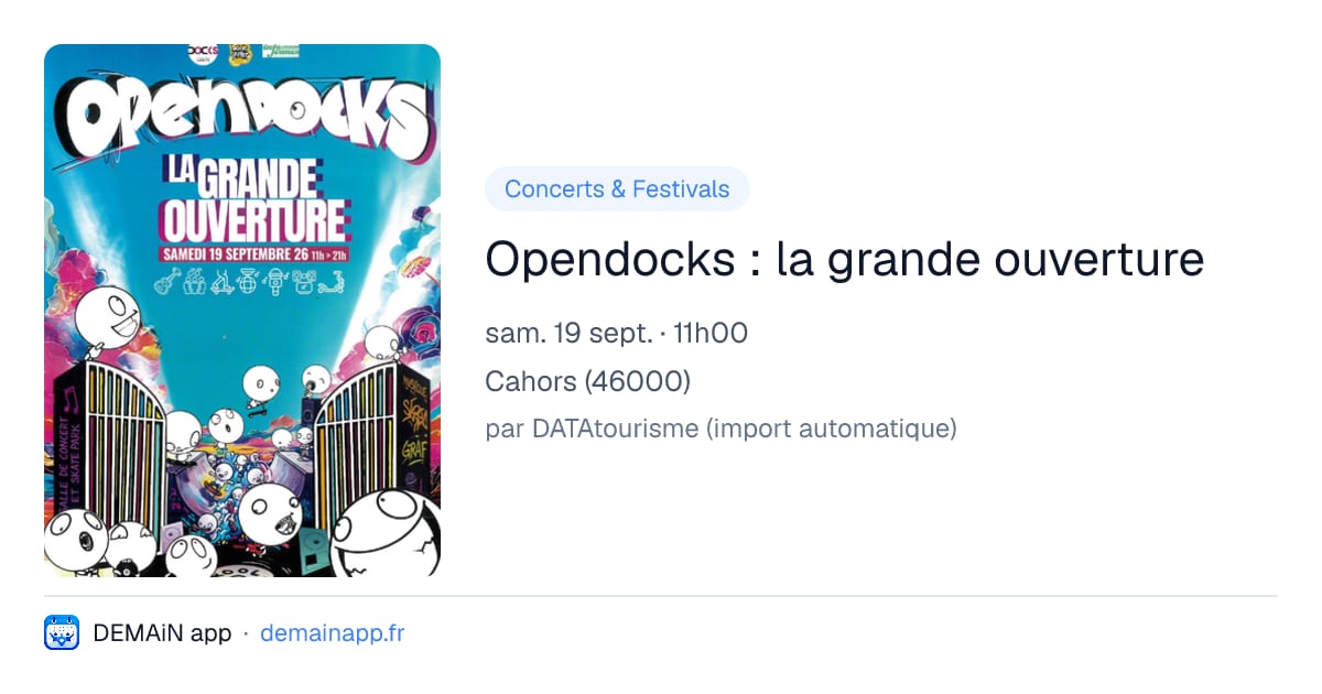 Opendocks : la grande ouverture — Cahors