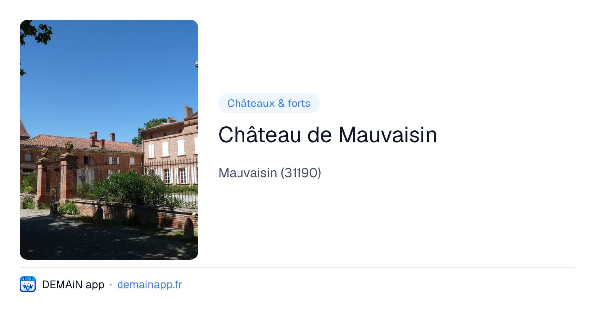 Château de Mauvaisin — Mauvaisin