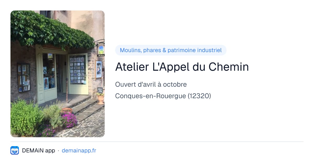 Atelier L'Appel du Chemin — Conques-en-Rouergue