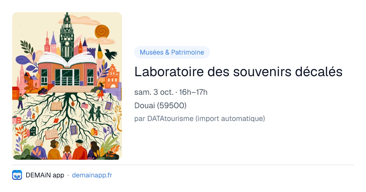 Laboratoire des souvenirs décalés — Douai